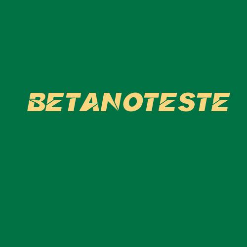 Logo da BETANOTESTE